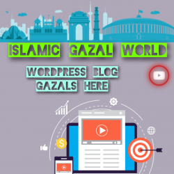 ISLAMIC GAZAL WORLD